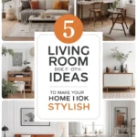 5 Living Room Decor Ideas to Make Your Home Look Stylish