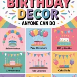 Easy Birthday Decor Ideas Anyone Can Do