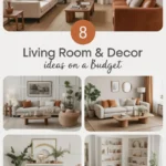 Best 8 Living Room Decor Ideas on a Budget