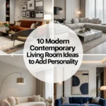 10 Modern Contemporary Living Room Ideas to Add Personality