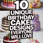 10 Unique Birthday Cake Designs Everyone Will Love