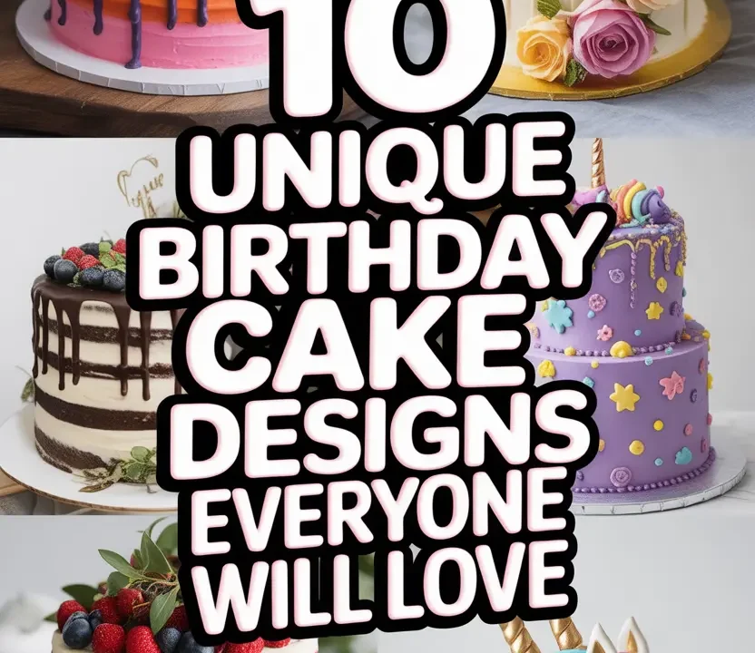 10 Unique Birthday Cake Designs Everyone Will Love