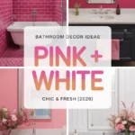Bathroom Decor Ideas with Bright Pink Walls and Chic White Accents (2026)