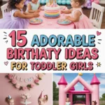 15 Adorable Birthday Party Ideas for Toddler Girls